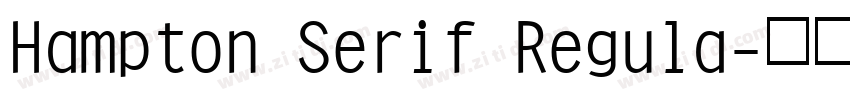 Hampton Serif Regula字体转换